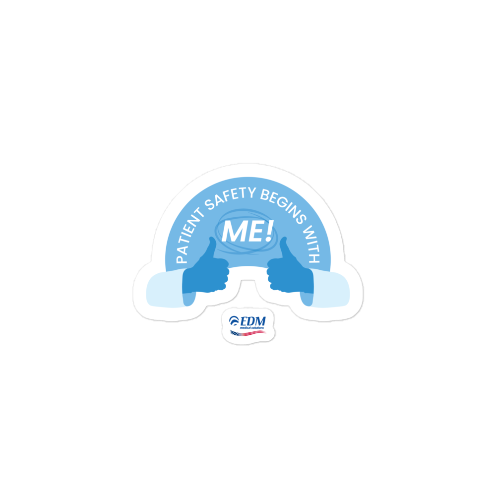 Blue Sticker - Patient Safety Begins With Me!