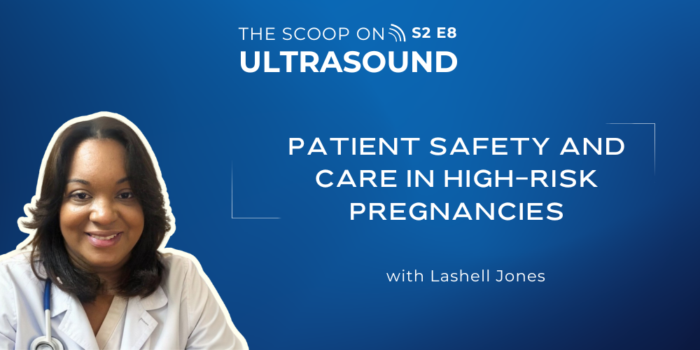 S2E8: Patient Safety and Care in High-Risk Pregnancies (Lashell Jones)