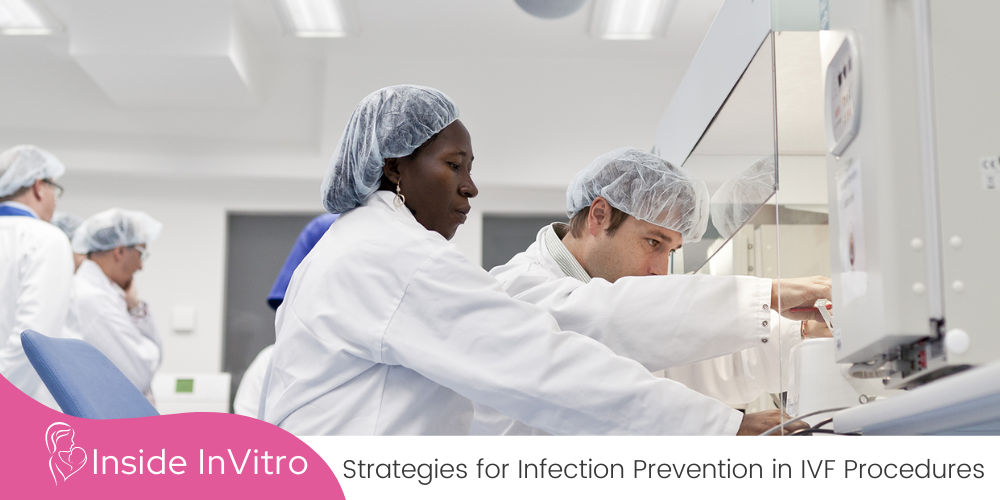 Strategies for Infection Prevention in IVF Procedures